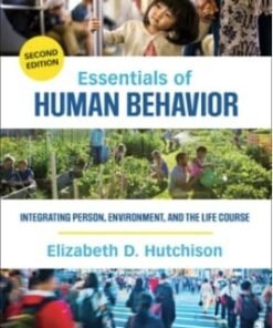 Essentials of Human Behavior: Integrating Person, Environment, and the Life Course 2nd edition - Original PDF ebook