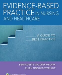Evidence-Based Practice in Nursing & Healthcare 4th Edition - Original PDF ebook