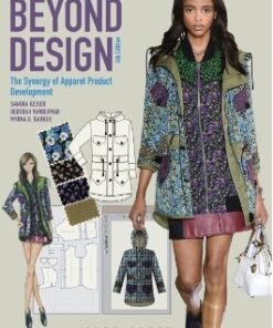 Beyond Design: The Synergy of Apparel Product Development 4th Edition - Original PDF ebook