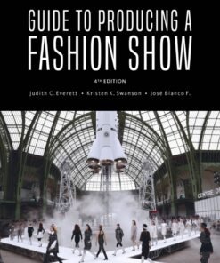Guide to Producing a Fashion Show 4th Edition - Original PDF ebook