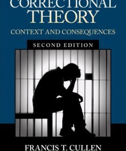 Correctional Theory: Context and Consequences 2nd Edition - Original PDF ebook