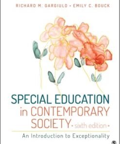 Special Education in Contemporary Society: An Introduction to Exceptionality 6th edition - Original PDF ebook