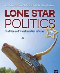 Lone Star Politics: Tradition and Transformation in Texas 5th edition - Original PDF ebook
