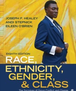 Race, Ethnicity, Gender, and Class: The Sociology of Group Conflict and Change 8th Edition - Original PDF ebook