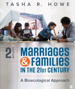 Marriages and Families in the 21st Century: A Bioecological Approach 2nd Edition - Original PDF ebook