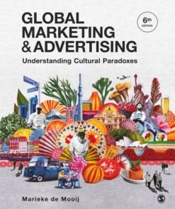 Global Marketing and Advertising 6th Edition
Understanding Cultural Paradoxes - Original PDF ebook