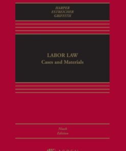 Labor Law 9th EditionCases, Materials, and Problems - Original PDF ebook