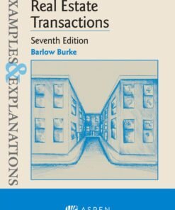 Examples & Explanations for Real Estate Transactions 7th Edition - Original PDF ebook