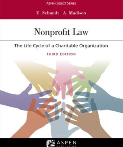 Nonprofit Law 3rd Edition
The Life Cycle of A Charitable Organization - Original PDF ebook