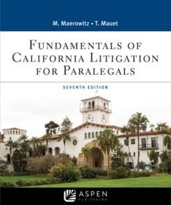 Fundamentals of California Litigation for Paralegals 7th Edition - Original PDF ebook