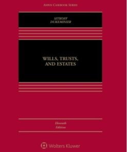 Wills, Trusts, and Estates 11th Edition - Original PDF ebook