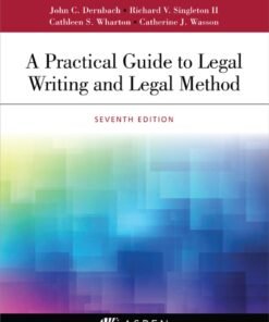 A Practical Guide to Legal Writing and Legal Method 7th Edition - Original PDF ebook