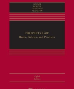 Property Law: Rules, Policies, and Practices 8th Edition - Original PDF ebook