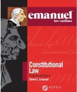 Emanuel Law Outlines for Constitutional Law 39th Edition - Original PDF ebook