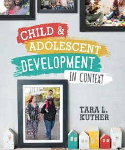 Child and Adolescent Development in Context 1st Edition - Original PDF ebook