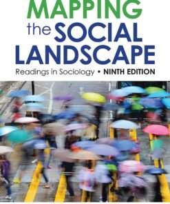 Mapping the Social Landscape 9th Edition
Readings in Sociology - Original PDF ebook