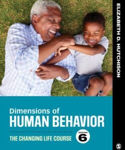 Dimensions of Human Behavior 6th Edition
The Changing Life Course - Original PDF ebook
