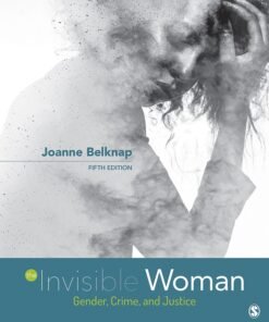 The Invisible Woman 5th Edition
Gender, Crime, and Justice - Original PDF ebook