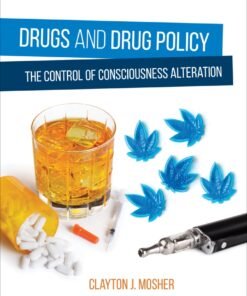 Drugs and Drug Policy 3rd Edition
The Control of Consciousness Alteration - Original PDF ebook