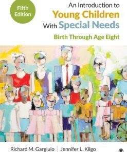 An Introduction to Young Children with Special Needs: Birth Through Age Eight Interactive Edition 5th Edition - Original PDF ebook