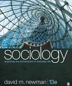 Sociology: Exploring the Architecture of Everyday Life 13th Edition - Original PDF ebook