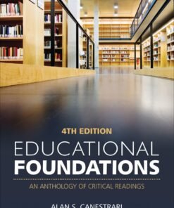 Educational Foundations: An Anthology of Critical Readings 4th Edition - Original PDF ebook