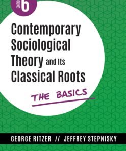 Contemporary Sociological Theory and Its Classical Roots 6th Edition
The Basics - Original PDF ebook