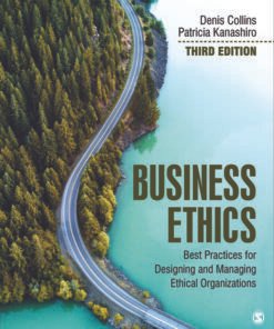 Business Ethics: Best Practices for Designing and Managing Ethical Organizations 3rd Edition - Original PDF ebook