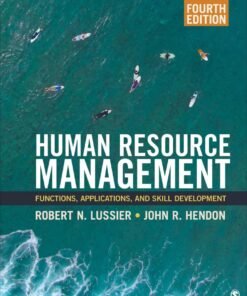 Human Resource Management 4th Edition
Functions, Applications, and Skill Development - Original PDF ebook