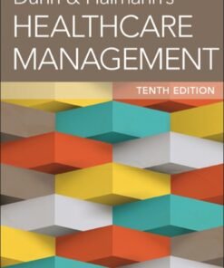 Dunn & Haimann's Healthcare Management 10th Edition - Original PDF ebook