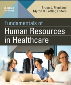 Fundamentals of Human Resources in Healthcare 2nd Edition - Original PDF ebook