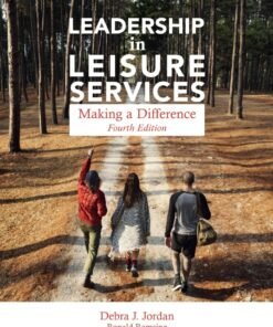 Leadership in Leisure Services: Making a Difference 4th Edition - Original PDF ebook