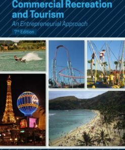 Introduction to Commercial Recreation and Tourism: An Entrepreneurial Approach 7th Edition - Original PDF ebook