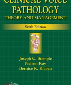 Clinical Voice Pathology: Theory and Management 6th Edition - Original PDF ebook