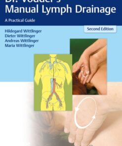 Dr. Vodder's Manual Lymph Drainage 2nd EditionA Practical Guide - Original PDF ebook
